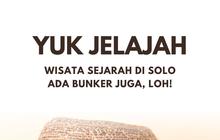 Yuk Jelajahi Wisata Sejarah di Solo, Ada Bunker Kuno Juga Loh!