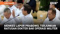 Ratusan Dokter Diterjunkan ke Sumatera, Menkes Lapor Prabowo Mirip Operasi Militer