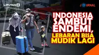 JOURNAL_ Indonesia sambut endemi, lebaran bisa mudik lagi (Liputan6.com/Abdillah)