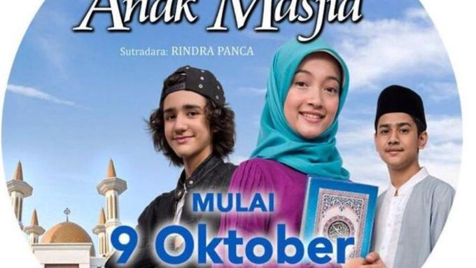 Review Sinetron Terbaru SCTV Anak Masjid - News ...