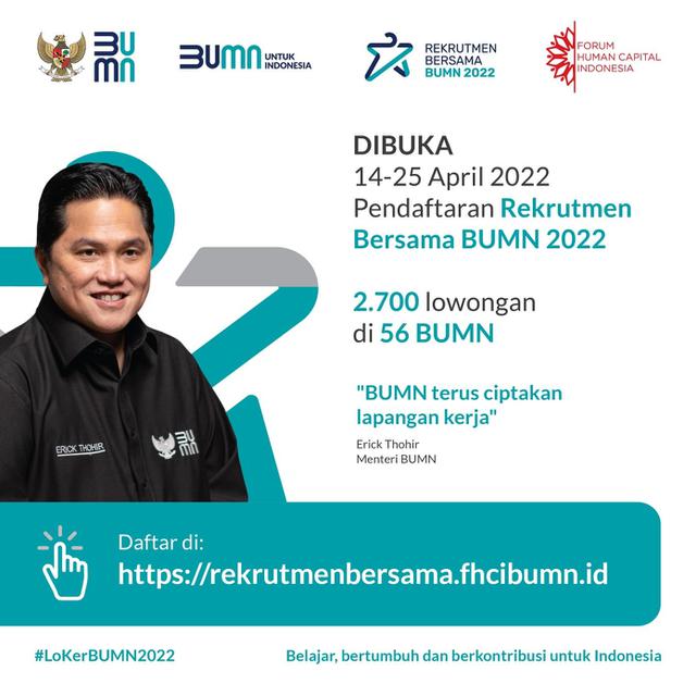 Kementerian Badan Usaha Milik Negara (BUMN) membuka 2.700 lowongan kerja lewat program Rekrutmen Bersama BUMN 2022.