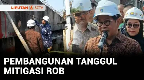 VIDEO: Pemprov Jakarta Bangun Tanggul 1,4 Km di Muara Angke, Target Rampung Desember 2025