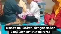 Viral pernikahan dengan mahar janji tidak minum minuman keras (miras). (Foto: SS IG tualmalra_info)