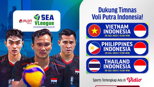 Jadwal Live Streaming SEA VLeague 2023 Seri Kedua di Vidio, Dukung Timnas Berlaga