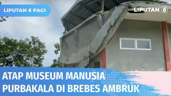 VIDEO: Baru Selesai Dibangun, Museum Manusia Purbakala di Brebes Ambruk