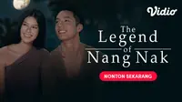 Drama Thailand The Legend of Nang Nak di Vidio Angkat Kisah Cinta Beda Alam, Berikut Sinopsisnya