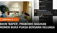 Melalui akun Instagram pribadinya, Presiden Prabowo Subianto membagikan momen berbuka puasa bersama mantan istri Titiek Soeharto dan putranya Didit Hediprasetyo. Momen kehangatan keluarga inipun mendapat respons positif dari banyak warganet.
