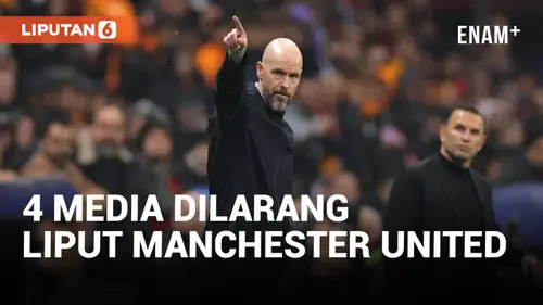 VIDEO: Erik Ten Hag Melarang 4 Media Hadiri Konferensi Pers Manchester United