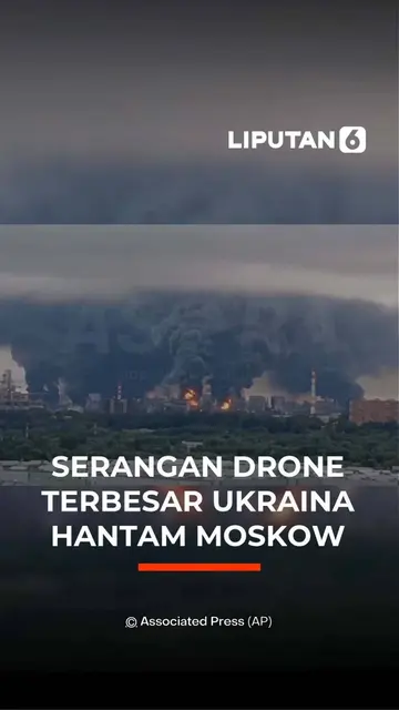 Serangan Drone Terbesar Ukraina Hantam Moskow