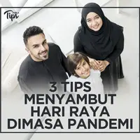 3 Tips Menyambut Hari Lebaran di Masa Pandemi