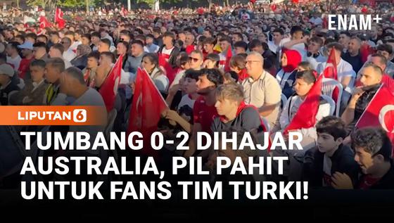 Tumbang 0-2 Dihajar Australia, Pil Pahit untuk Fans Tim Turki!
