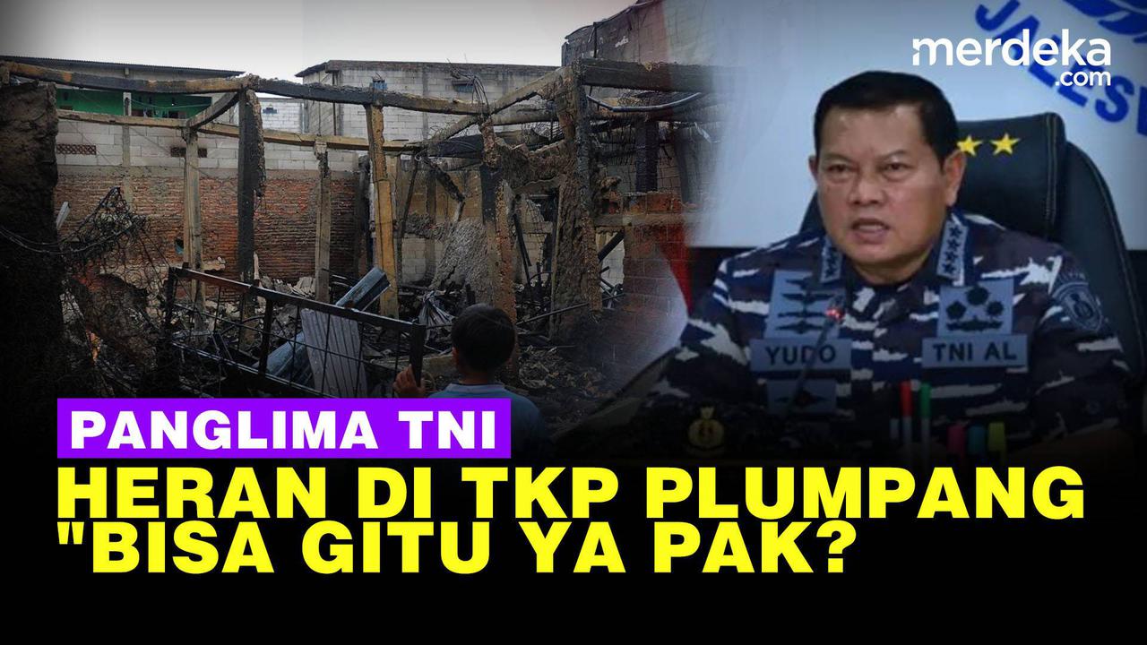 VIDEO: Panglima TNI Heran Cek TKP Ledakan Plumpang Sampai Elus Dada