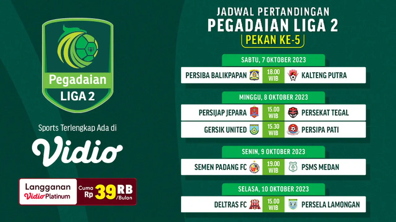 Jadwal dan Link Streaming Pegadaian Liga 2 Week 6 di Vidio