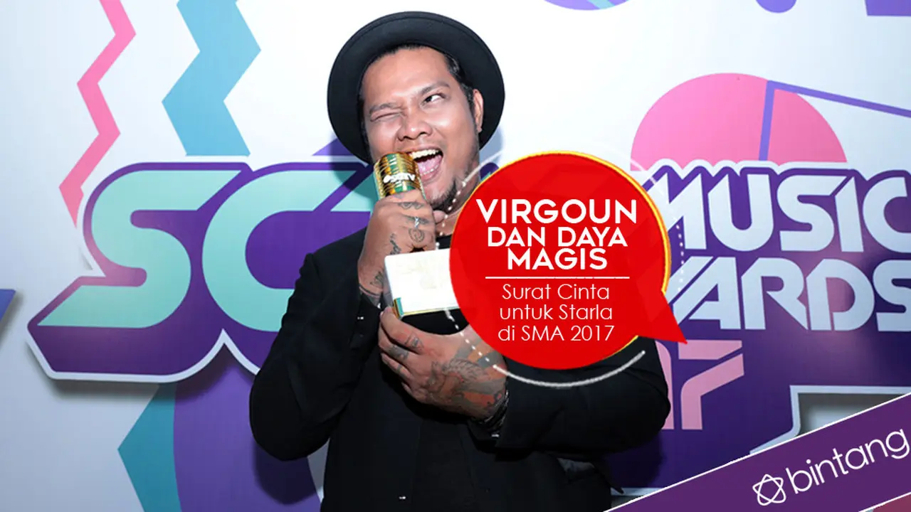 [Bintang] Virgoun dan Daya Magis Surat Cinta untuk Starla di SMA 2017 