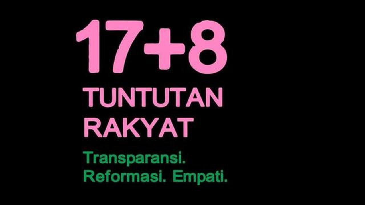 Mengenal 17+8 Tuntutan Rakyat yang Ramai Dibahas di Media Sosial