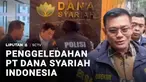 Bareskrim Polri menggeledah Kantor Pusat PT Dana Syariah Indonesia di kawasan SCBD, Jakarta Selatan, Jumat petang. Perusahaan fintech peer to peer lending berbasis syariah ini diduga terlibat penipuan dan penggelapan dana investor dengan total kerugi...