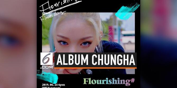 VIDEO: Chungha Eks I.O.I Rilis Mini Album 'Flourshing'