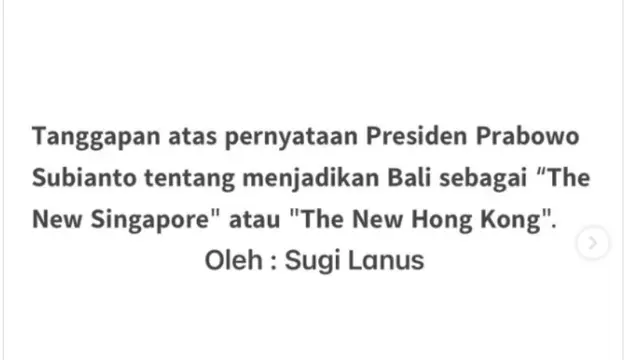 Tanggapan Budayawan Sugi Lanus Tentang Rencana Prabowo Jadikan Bali The New Singapore dan Hong Kong.