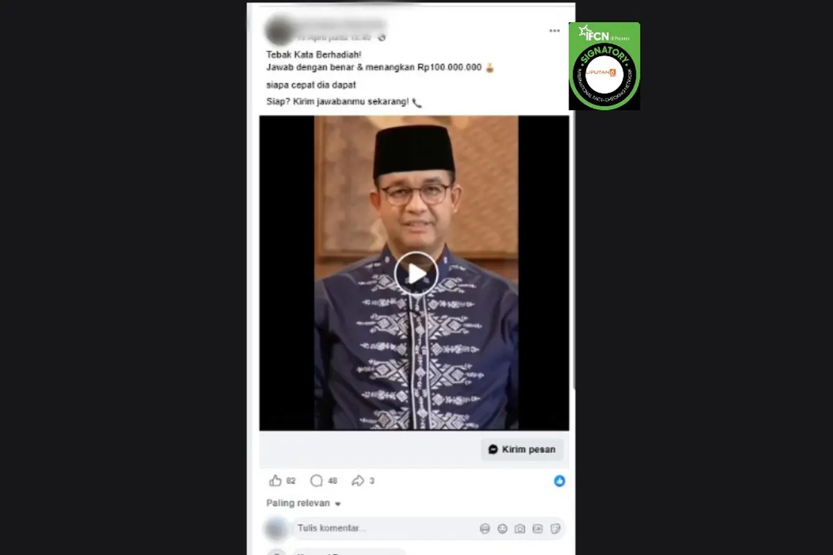 Cek Fakta Liputan6.com mendapati klaim video mantan Gubernur DKI Jakarta Anies Baswedan mengumumkan tebak kata berhadiah Rp 100 juta