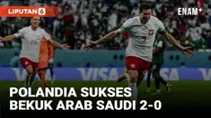 Polandia akhirnya memetik kemenangan perdana di Piala Dunia 2022. Pasukan Czeslaw Michniewicz sukses membungkam Arab Saudi dengan dua gol tanpa balas dalam laga kedua Grup C, Sabtu (26/11) malam WIB.