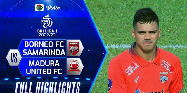 VIDEO: Matheus Pato Hattrick, Borneo FC Kalahkan Madura United 3-0