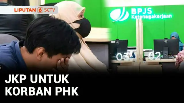 VIDEO: Badai PHK di Mana-Mana, Klaim JKP Meningkat 100 Persen