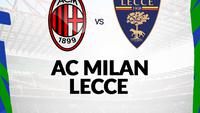 Prediksi Liga Italia AC Milan vs Lecce: Misi Rossoneri Terus Menekan Puncak Klasemen