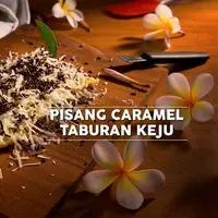 Buat kamu yang doyan ngemil, Bintang Tasty punya resep Pisang Caramel Taburan Keju nih.  (Foto: Bintang.com/Daniel Kampua, Digital Imaging: Bintang.com/Muhammad Iqbal Nurfajri)