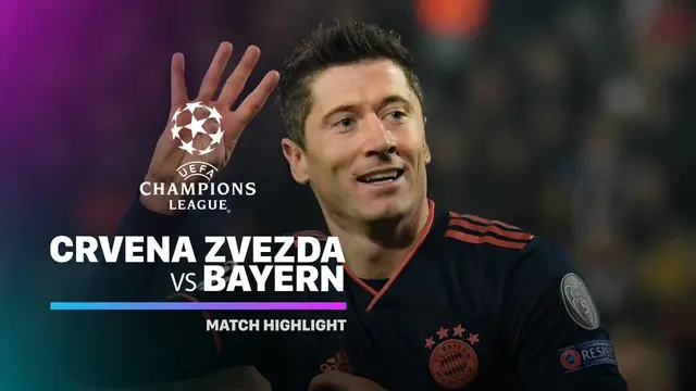 Berita Video Highlights Liga Champions, Crvena Zvezda vs Bayern Munchen 0-6