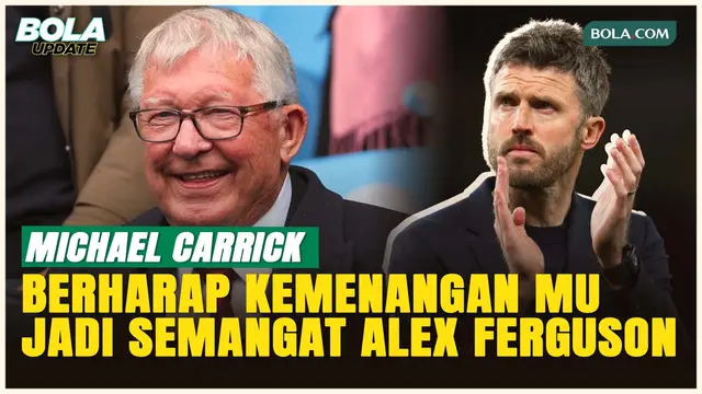 MU Tumbangkan Liverpool, Michael Carrick Harap Jadi Penyemangat Sir Alex Ferguson di Rumah Sakit