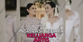 Agar momen pernikahan kamu lebih menarik, pastikan seragam keluarga kamu cantic seperti kebaya para keluarga artis ini. Cari inspirasinya di video berikut ya