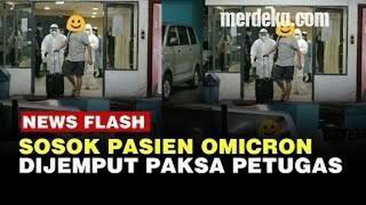 VIDEO: Momen Pasien Omicron Tolak Karantina Dijemput Paksa Petugas di Jakut