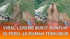 Sebuah lereng bukit runtuh di Peru Utara viral di media sosial.