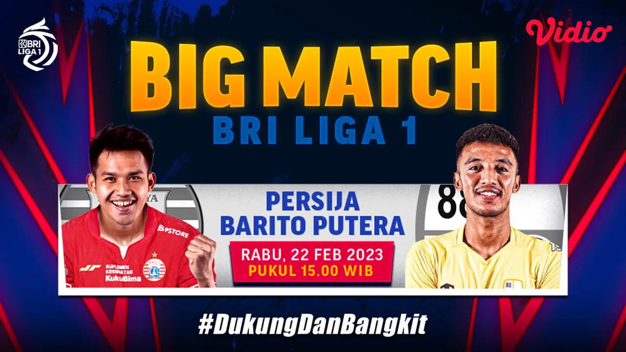 Live Streaming Persija Jakarta Vs Barito Putera di Vidio, 22 Februari 2023