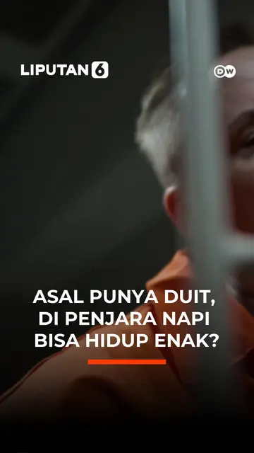 Asal Punya Duit, di Penjara Napi Bisa Hidup Enak?
