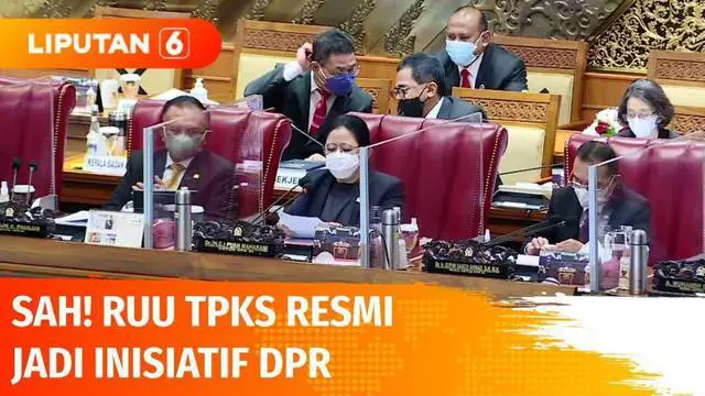VIDEO: Sah! RUU TPKS Resmi Disetujui Sebagai Inisiatif DPR, Ini Langkah Selanjutnya