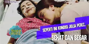 Rio Motret jelaskan kondisi Julia Perez yang sudah sangat membaik.