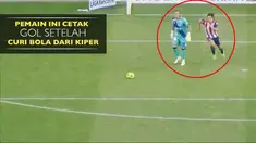 Kecerdikan pemain Guadalajara yang mencuri bola dari kiper lawan setelah melakukan blunder