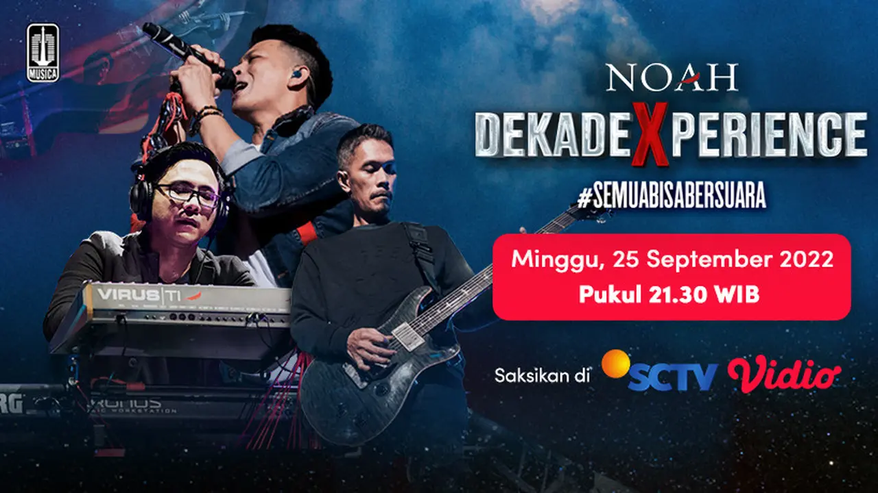 Saksikan Konser NOAH Dekade Xperience