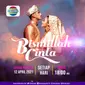 Bismillah Cinta adalah mega series Ramadan Penuh Berkah 2021 di Indosiar, tayang perdana Senin, 12 April 2021 Pukul 18.00 WIB