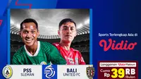 Jadwal dan Live Streaming PSS Sleman vs Bali United di Vidio