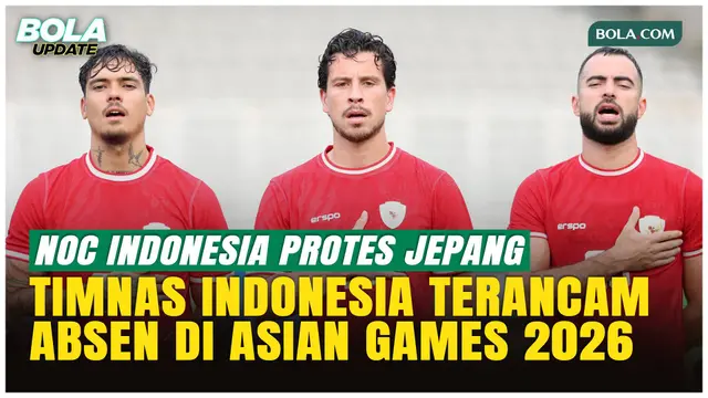 NOC Indonesia Kritik Sistem Grading Asian Games 2026, Timnas Indonesia Bisa Gagal Tampil