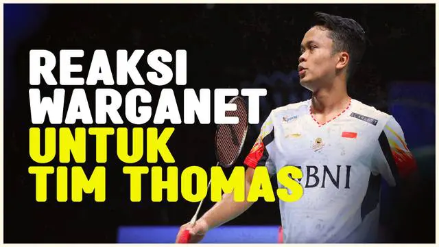 Berita video reaksi beragam warganet setelah Indonesia gagal raih gelar juara di final Thomas Cup 2024 yang digelar di  Hi-Tech Zone Sports Centre Gymnasium, Chengdu, China, Minggu (5/5/2024).