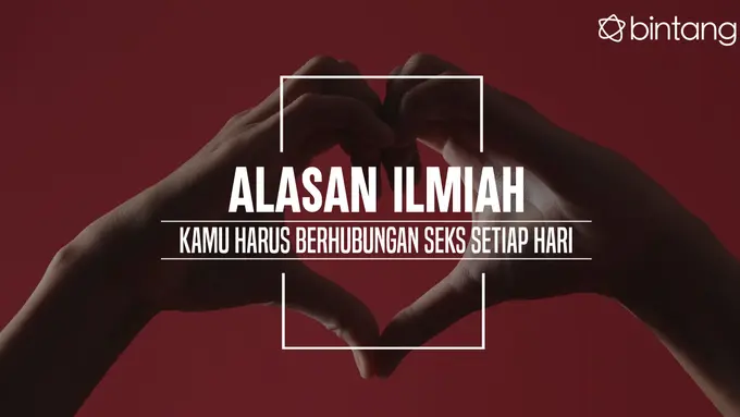 Alasan kamu harus berhubungan seks setiap hari. (Foto: Deki Prayoga, Digital Imaging: Nurman Abdul Hakim/Bintang.com)