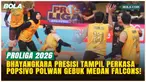 Proliga 2026 Langsung Panas! Bhayangkara Presisi Tampil Perkasa, Popsivo Polwan Gebuk Medan Falcons