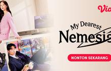 My Dearest Nemesis, Drama Romantis yang Mengaduk Emosi, Tayang Eksklusif di Vidio!