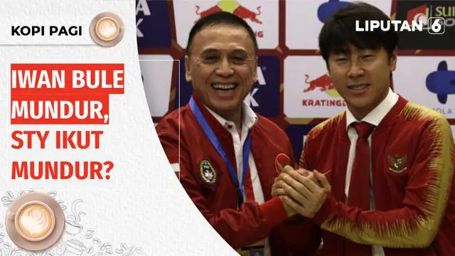 VIDEO: Shin Tae Yong Umumkan Bakal Mundur Jika Ketum PSSI Mundur | Kopi Pagi Liputan 6