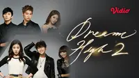 Serial drama Korea Dream High 2 sudah dapat disaksikan di Vidio. (Dok. Vidio)