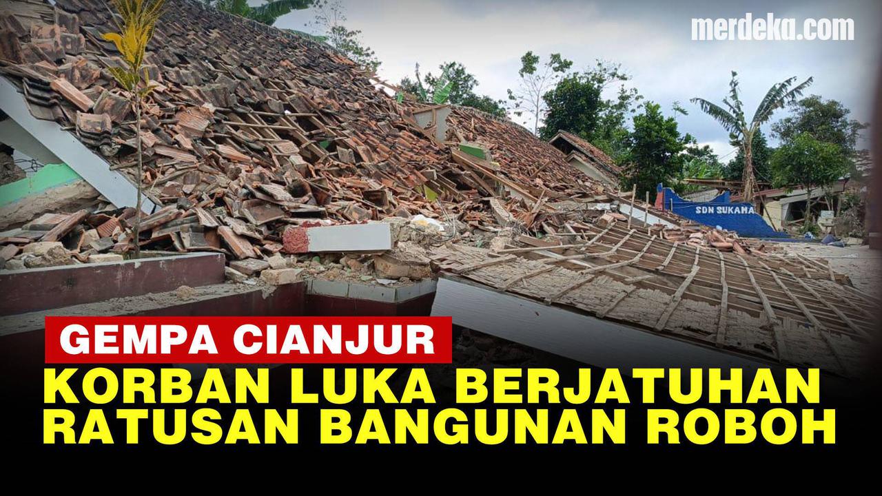 VIDEO: Gempa Magnitudo 5,6 Cianjur, Banyak Korban Luka dan Bangunan Roboh