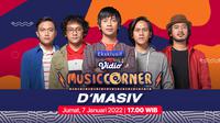 Vidio Music Corner kembali menyapa penonton setia dengan mengundang D'Masiv sebagai pengisi acara. (Dok. Vidio)